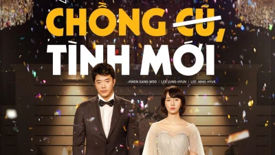 Chồng Cũ Tình Mới - Love, Again