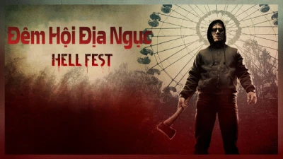 Đêm Hội Địa Ngục - Hell Fest