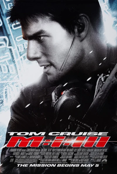 Nhiệm vụ bất khả thi 3 - Mission: Impossible III