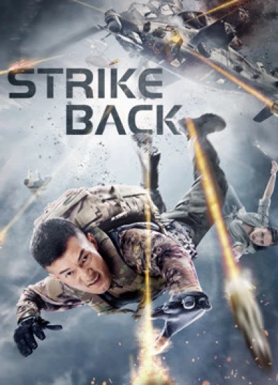 Phá Vỡ Vòng Vây - STRIKE BACK (2021)