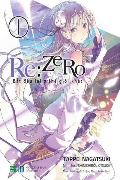 Re:Zero - Bắt đầu lại ở thế giới khác - Re:Zero - Starting Life in Another World