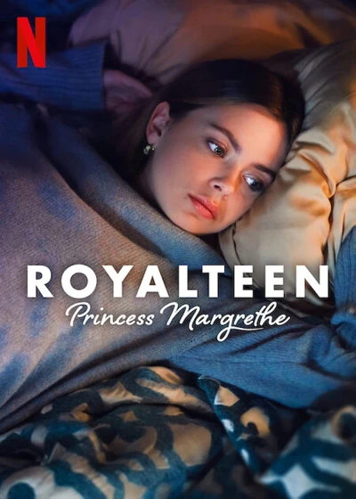 Royalteen: Công chúa Margrethe - Royalteen: Princess Margrethe