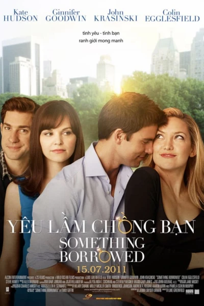 Yêu Lầm Chồng Bạn - Something Borrowed